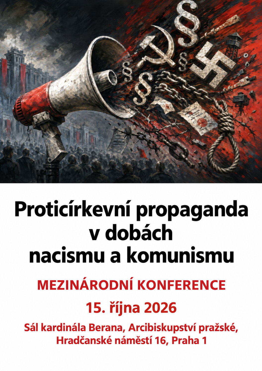 Mezinárodní konference Proticírkevní propaganda v dobách nacismu a komunismu